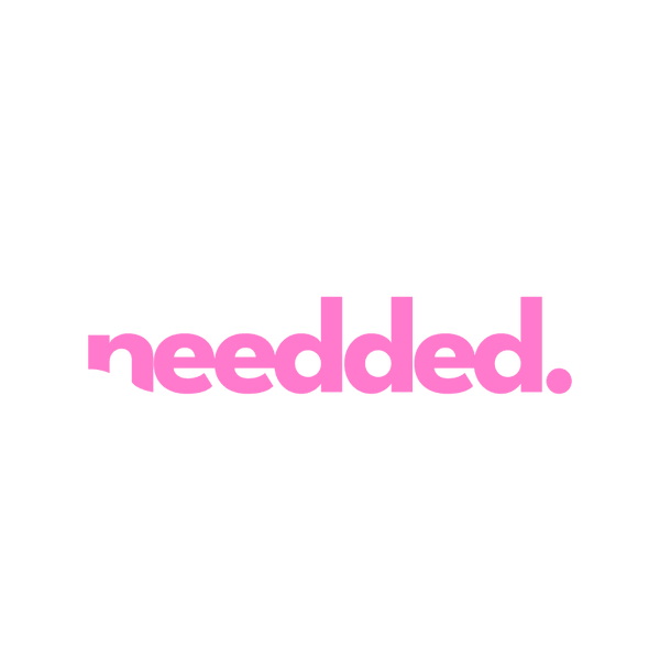 Needded